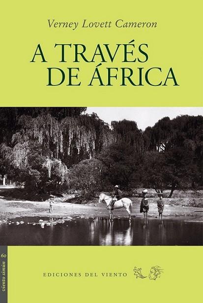 A TRAVÉS DE ÁFRICA | 9788496964457 | CAMERON, VERNEY LOVETT | Librería Castillón - Comprar libros online Aragón, Barbastro