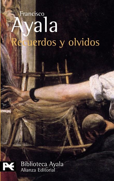 RECUERDOS Y OLVIDOS (1906-2006) - LB | 9788420660905 | AYALA, FRANCISCO | Librería Castillón - Comprar libros online Aragón, Barbastro