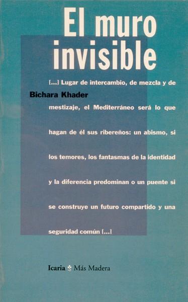 MURO INVISIBLE, EL | 9788474262575 | KHADER, BICHARA | Librería Castillón - Comprar libros online Aragón, Barbastro