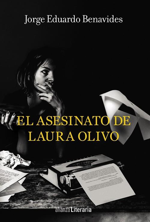 El asesinato de Laura Olivo | 9788491810520 | Benavides, Jorge Eduardo | Librería Castillón - Comprar libros online Aragón, Barbastro