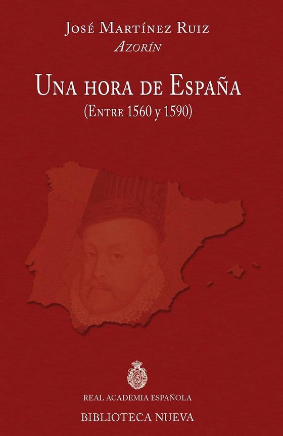 UNA HORA DE ESPAÑA | 9788416095384 | MARTINEZ RUIZ AZORIN, JOSE | Librería Castillón - Comprar libros online Aragón, Barbastro