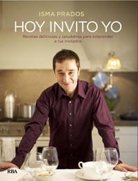 HOY INVITO YO | 9788492981465 | PRADOS, ISMAEL | Librería Castillón - Comprar libros online Aragón, Barbastro