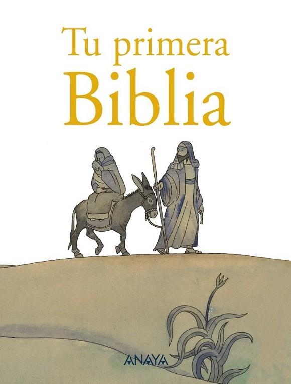 Tu primera Biblia | 9788467862645 | Muñoz Puelles, Vicente | Librería Castillón - Comprar libros online Aragón, Barbastro