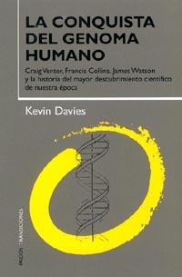CONQUISTA DEL GENOMA HUMANO, LA | 9788449311178 | DAVIES, KEVIN | Librería Castillón - Comprar libros online Aragón, Barbastro