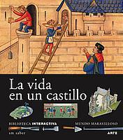 VIDA EN UN CASTILLO, LA (MUNDO MARAVILLOSO) | 9788434889873 | Librería Castillón - Comprar libros online Aragón, Barbastro