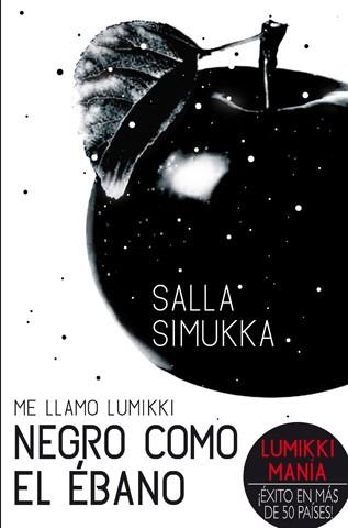 Me llamo Lumikki 3: Negro como el ébano | 9788494185731 | Simukka, Salla | Librería Castillón - Comprar libros online Aragón, Barbastro