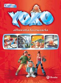 YOKO ALBOROTA LA ESCUELA | 9788421641613 | KNISTER | Librería Castillón - Comprar libros online Aragón, Barbastro