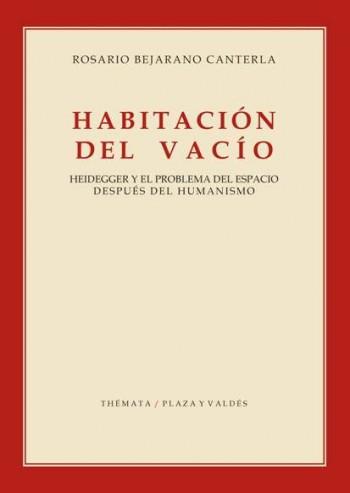 HABITACIÓN DEL VACÍO | 9788496780873 | BEJARANO CANTERLA, ROSARIO | Librería Castillón - Comprar libros online Aragón, Barbastro