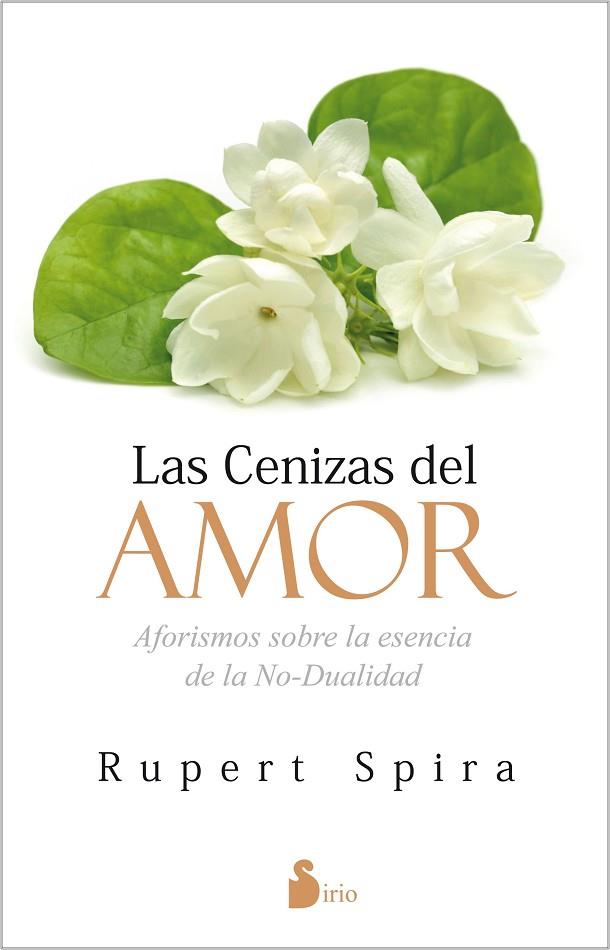 LAS CENIZAS DEL AMOR | 9788416579525 | SPIRA, RUPERT | Librería Castillón - Comprar libros online Aragón, Barbastro
