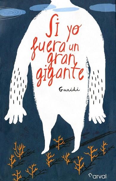 Si yo fuera un gran gigante | 9788493998493 | Guridi, Raúl | Librería Castillón - Comprar libros online Aragón, Barbastro