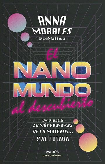 El nanomundo al descubierto | 9788449339943 | Morales, Anna | Librería Castillón - Comprar libros online Aragón, Barbastro