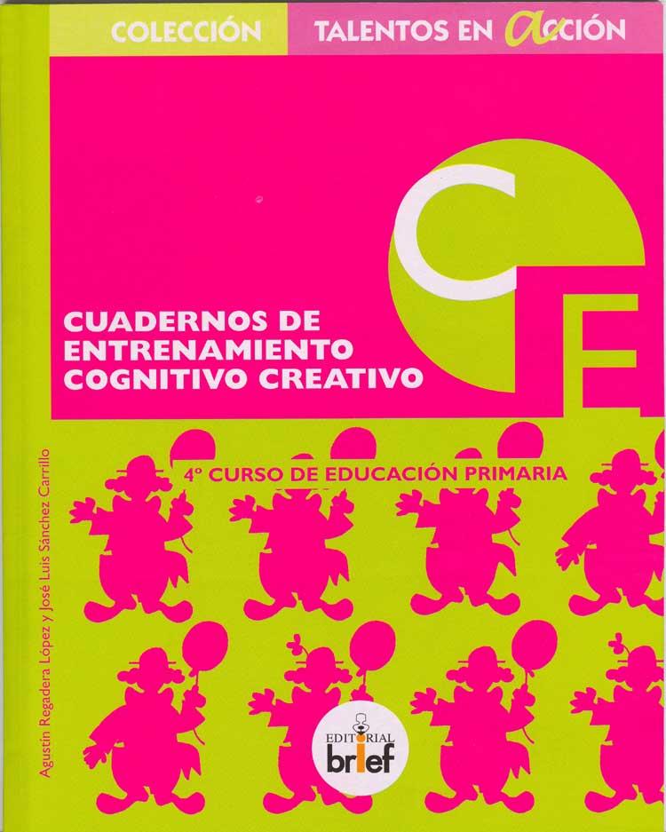 Cuaderno de entrenamiento cognitivo-creativo (4.º de Primaria) | 9788415204268 | Regadera López, Agustín; Sánchez Carrillo, José Luis | Librería Castillón - Comprar libros online Aragón, Barbastro