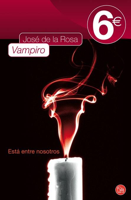 VAMPIRO - 6 EUROS | 9788466324670 | DE LA ROSA, JOSE | Librería Castillón - Comprar libros online Aragón, Barbastro