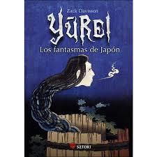 YUREI. LOS FANTASMAS DE JAPON | 9788417419127 | DAVISSON, ZACK | Librería Castillón - Comprar libros online Aragón, Barbastro