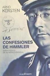 LAS CONFESIONES DE HIMMLER | 9788494733390 | ARNO KERSTEN | Librería Castillón - Comprar libros online Aragón, Barbastro