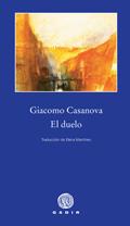 DUELO, EL | 9788496974463 | CASANOVA, GIACOMO | Librería Castillón - Comprar libros online Aragón, Barbastro
