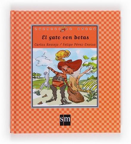 ELGATO CON BOTAS | 9788467561265 | Reviejo, Carlos | Librería Castillón - Comprar libros online Aragón, Barbastro