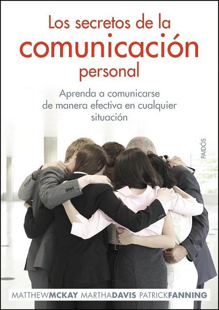 SECRETOS DE LA COMUNICACIÓN PERSONAL, LOS | 9788449324680 | MCKAY, MATTHEW | Librería Castillón - Comprar libros online Aragón, Barbastro