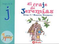 TRAJE DE JEREMIAS, EL (JUEGA CON LA J) | 9788421635742 | TRIA 3; DOUMERC, BEATRIZ | Librería Castillón - Comprar libros online Aragón, Barbastro