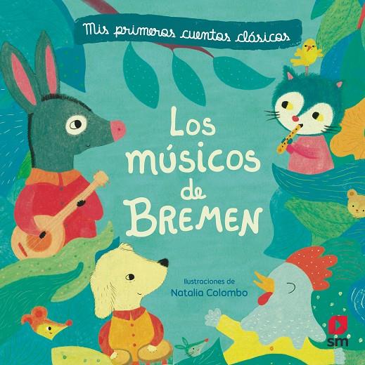 Los músicos de Bremen | 9788413183206 | Colombo, Natalia | Librería Castillón - Comprar libros online Aragón, Barbastro