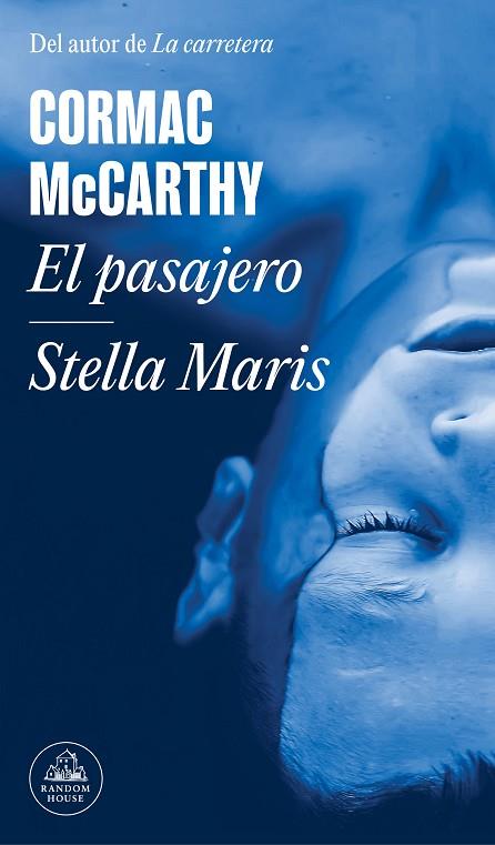 El pasajero / Stella Maris | 9788439740704 | McCarthy, Cormac | Librería Castillón - Comprar libros online Aragón, Barbastro