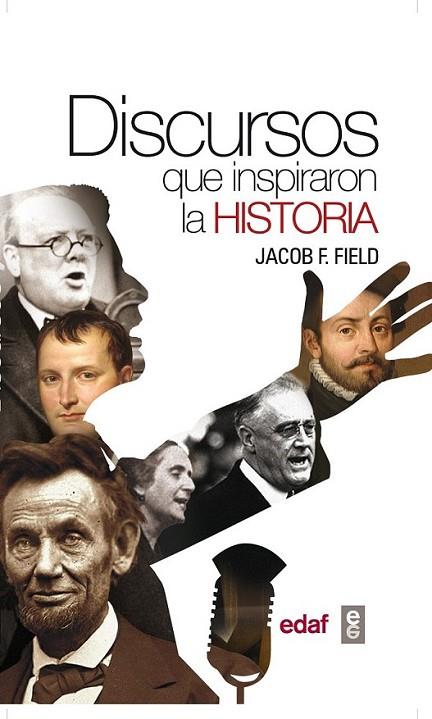 Discursos que inspiraron la historia | 9788441434394 | Field, Jacob F. | Librería Castillón - Comprar libros online Aragón, Barbastro