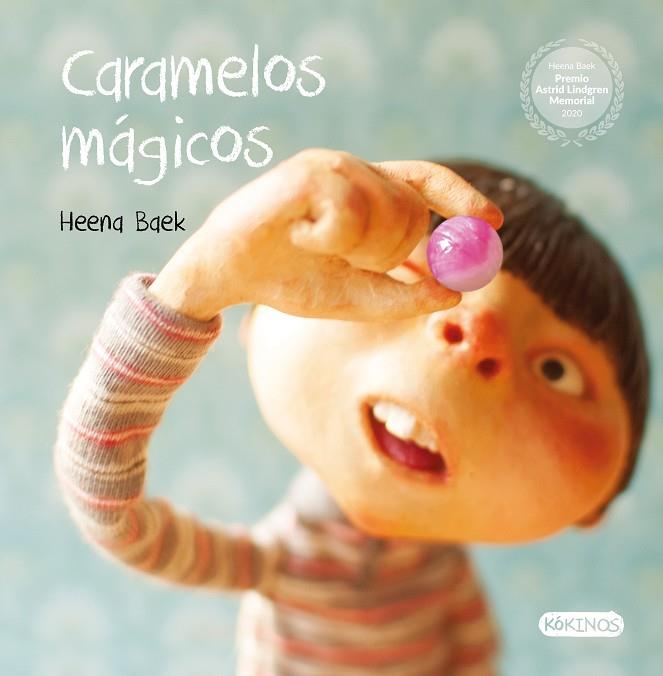 Caramelos mágicos | 9788417742669 | Baek, Heena | Librería Castillón - Comprar libros online Aragón, Barbastro