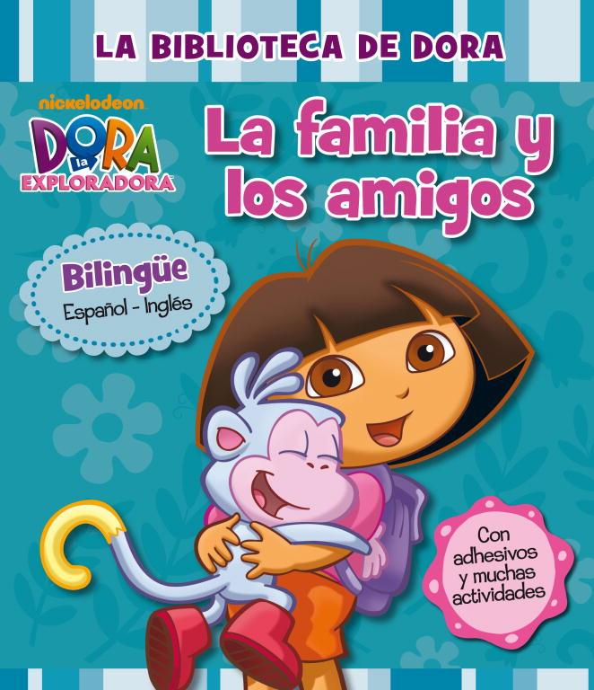 biblioteca de Dora, La : La familia y los amigos  - Dora la Exploradora | 9788448833664 | NICKELODEON | Librería Castillón - Comprar libros online Aragón, Barbastro