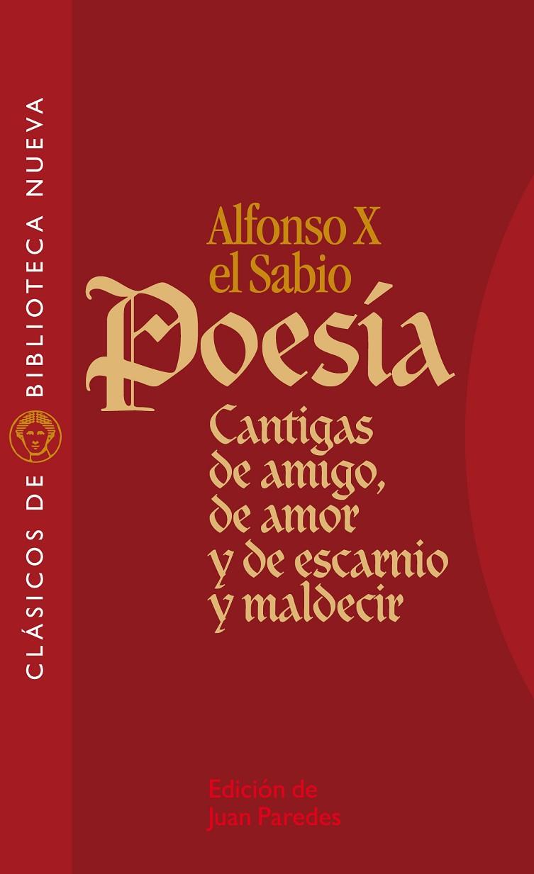 ALFONSO X EL SABIO : POESIA | 9788497428804 | ALFONSO X, REY DE CASTILLA | Librería Castillón - Comprar libros online Aragón, Barbastro
