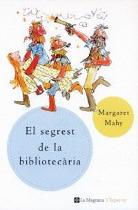 SEGREST DE LA BIBLIOTECARIA, EL (ESPARVER) | 9788482643304 | MAHY, MARGARET | Librería Castillón - Comprar libros online Aragón, Barbastro