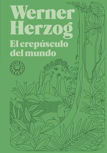 El crepúsculo del mundo | 9788418733925 | Herzog, Werner | Librería Castillón - Comprar libros online Aragón, Barbastro