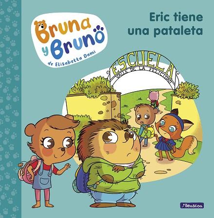 Bruna y Bruno 4 - Eric tiene una pataleta | 9788448860646 | DAMI, ELISABETTA | Librería Castillón - Comprar libros online Aragón, Barbastro