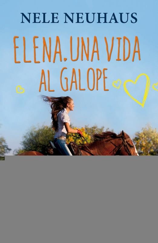 Elena. Una vida al galope | 9788415532873 | Neuhaus, Nele | Librería Castillón - Comprar libros online Aragón, Barbastro