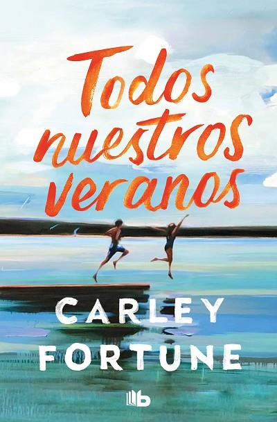 Todos nuestros veranos | 9788413149110 | Fortune, Carley | Librería Castillón - Comprar libros online Aragón, Barbastro