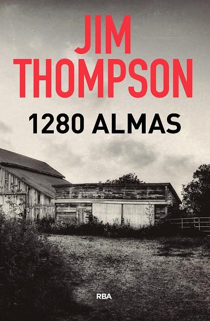 1280 almas | 9788490568088 | THOMPSON , JIM | Librería Castillón - Comprar libros online Aragón, Barbastro