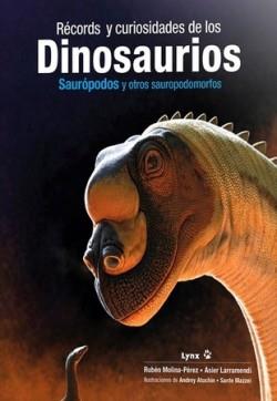 Récords y curiosidades de los dinosaurios | 9788416728534 | Molin-Pérez, Rubén / Larramendi, Asier | Librería Castillón - Comprar libros online Aragón, Barbastro