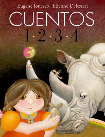 CUENTOS 1.2.3.4. | 9788498255003 | IONESCO, EUGENE | Librería Castillón - Comprar libros online Aragón, Barbastro