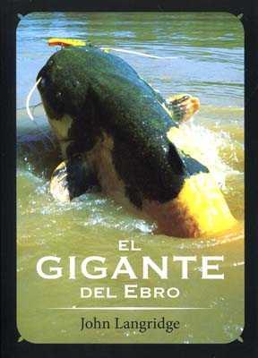 El gigante del ebro | 9788492476466 | Langridge, John | Librería Castillón - Comprar libros online Aragón, Barbastro