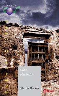 Casa sin techo | 9788421631911 | De Groen, Els | Librería Castillón - Comprar libros online Aragón, Barbastro