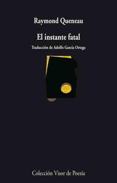 INSTANTE FATAL | 9788498957174 | QUENEAU, RAYMOND | Librería Castillón - Comprar libros online Aragón, Barbastro
