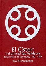 CISTER I AL PRINCIPI FOU VALLDAURA, EL | 9788495684189 | SANCHEZ GONZALEZ. MIQUEL | Librería Castillón - Comprar libros online Aragón, Barbastro