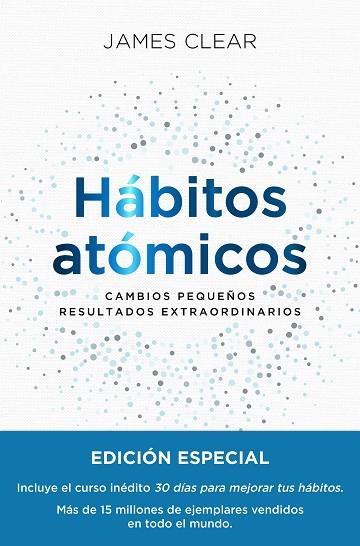 Hábitos atómicos. Edición especial tapa dura | 9788411191159 | Clear, James | Librería Castillón - Comprar libros online Aragón, Barbastro