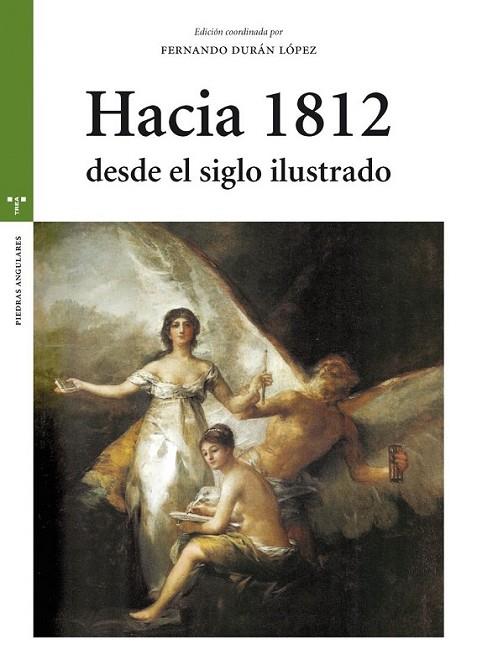 Hacia 1812 desde el siglo ilustrado | 9788497047142 | Durán López, Fernando | Librería Castillón - Comprar libros online Aragón, Barbastro
