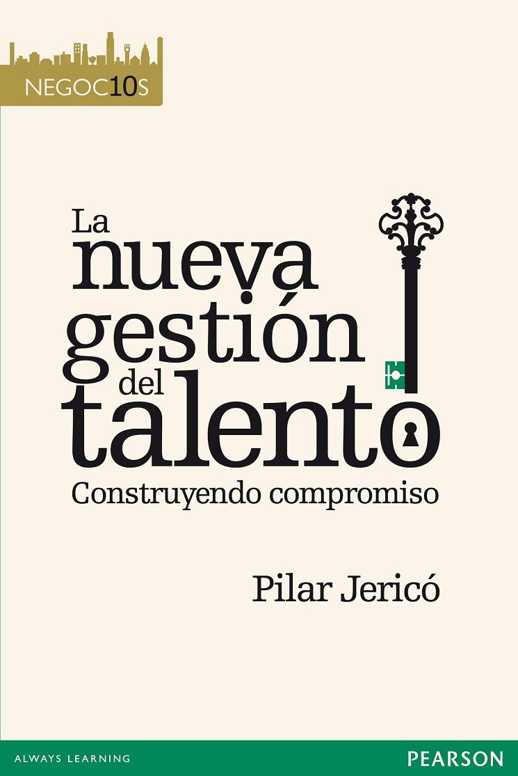 NUEVA GESTION DEL TALENTO | 9788483229323 | JERICO, PILAR | Librería Castillón - Comprar libros online Aragón, Barbastro
