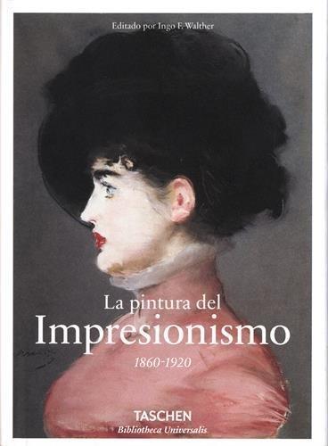 La pintura del impresionismo | 9783836557092 | Walther, Ingo F. | Librería Castillón - Comprar libros online Aragón, Barbastro