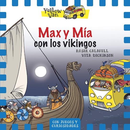 Yellow Van 9. Max y Mía con los vikingos | 9788424660390 | Dickinson, Vita | Librería Castillón - Comprar libros online Aragón, Barbastro