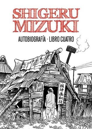 Shigeru Mizuki. Autobiografía. Libro cuatro | 9788415163985 | Mizuki, Shigeru | Librería Castillón - Comprar libros online Aragón, Barbastro