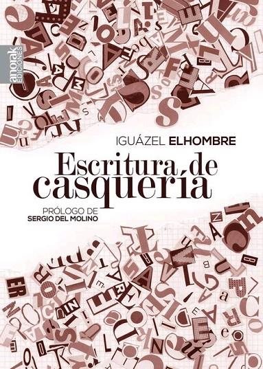 Escritura de casquería | 9788494110689 | Elhombre, Iguazel | Librería Castillón - Comprar libros online Aragón, Barbastro