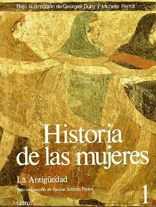 HISTORIA DE LAS MUJERES 1. LA ANTIGUEDAD | 9788430698202 | DUBY, GEORGES | Librería Castillón - Comprar libros online Aragón, Barbastro