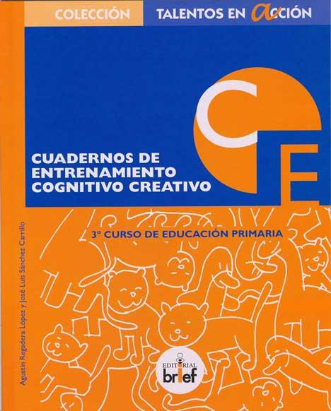 Cuaderno de entrenamiento cognitivo-creativo (3.º de Primaria) | 9788415204091 | Regadera López, Agustín; Sánchez Carrillo, José Luis | Librería Castillón - Comprar libros online Aragón, Barbastro